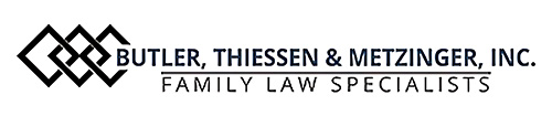 Butler, Thiessen & Metzinger, Inc. | Family Law Specialists
